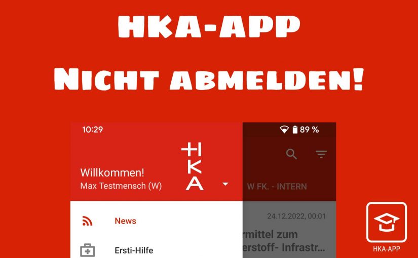 HKA-APP – ACHTUNG: Nicht abmelden!