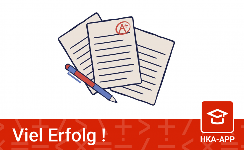 Viel Erfolg bei den Klausuren